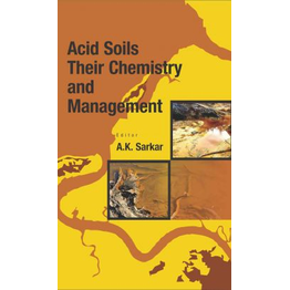 NIPA Acid Soils: Their Chemistry and Management (Hardback, Acid Soils: Their Chemistry and Management)