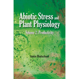 NIPA Abiotic Stress and Plant Physiology, Volume 02: Productivity (Hardback, Amitav Bhattacharya)