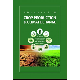 NIPA Advances in Crop Production and Climate Change (Hardback, A.S. Yadav, Narendra Kumar, Sanjay Arora, D.S. Srivastava & Hemlata Pant)