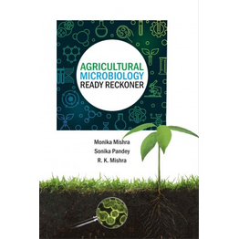 NIPA Agricultural Microbiology: Ready Reckoner (Hardback, Monika Mishra, Sonika Pandey & R.K. Mishra)