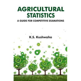 NIPA Agricultural Statistics: A Guide for Competitive Examinations (Paperback, K.S.Kushwaha & Rajesh Kumar)