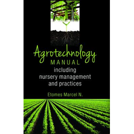 NIPA Agrotechnology Manual: Including Nursery Management and Practices (Hardback, Marcel N Etomes)