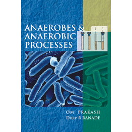 NIPA Anaerobes and Anaerobic Processes (Hardback, Om Prakash & Dilip R. Ranade)