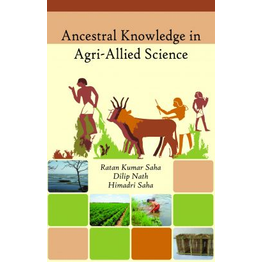 NIPA Ancestral Knowledge in Agri-Allied Science (Hardback, Ratan Kumar Saha)