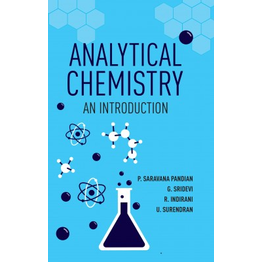 NIPA Analytical Chemistry: An Introduction (Hardback, P. Saravana Pandian, G. Sridevi, R. Indirani & U. Surendran)