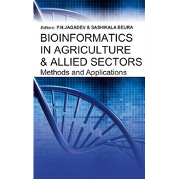 NIPA Bioinformatics in Agriculture and Allied Sectors: Methods and Applications (Hardback, P.N.Jagadev & Sashikala Beura)