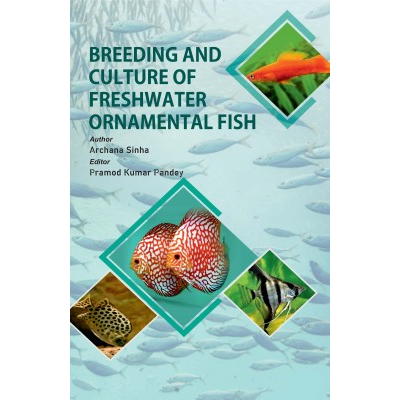 NIPA Breeding and Culture of Freshwater Ornamental Fish (Hardback, Archana Sinha & Pramod Kumar Pandey)