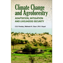 NIPA Climate Change and Agroforestry: Adaptation, Mitigation and Livelihood Security (Hardback, C.B.Pandey, Mahesh Kumar Gaur & R.K.Goyal)