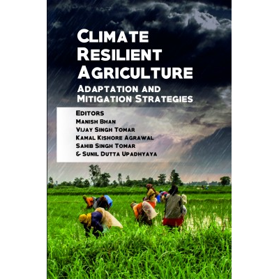 NIPA Climate Resilient Agriculture: Adaptation and Mitigation Strategies (Hardback, Manish Bhan, Vijay Singh Tomar, Kamal Kishore Agarwal, Sahib Singh Tomar & Sunil Dutta Upadhyaya)