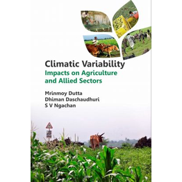 NIPA Climatic Variability: Impacts on Agriculture and Allied Sectors (Hardback, M. Datta, Dhiman Daschaudhuri & S.V.Ngachan)