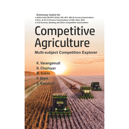 NIPA Competitive Agriculture (Paperback, K. Vanangamudi, N. Chezhiyan ,M.Kokila, P.Shyni & S Kamalesh)