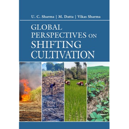 NIPA Global Perspectives on Shifting Cultivation (Hardback, U. C. Sharma, M. Datta and Vikas Sharma)