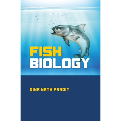 NIPA Fish Biology (Hardback, Dina Nath Pandit)