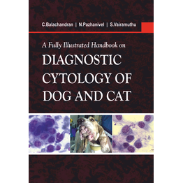 NIPA A Fully Illustrated Handbook on Diagnostic Cytology of Dog and Cat (Hardback, C.Balachandran, N.Pazhanivel &.S.Vairamuthu)