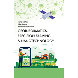 NIPA Geoinformatics, Precision Farming & Nanotechnology (Hardback, Manpreet Kour, Vikas Sharma & Harsimran Singh Bindra)