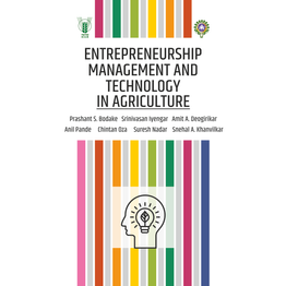 NIPA Entrepreneurship Management and Technology in Agriculture (Hardback, Prashant S. Bodake, Srinivasan Iyengar & Amit A.Deogirikar Compiled by Anil Pande, Chintan Oza, Suresh Nadar & Snehal A.Khanvilkar)