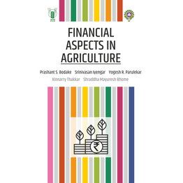 NIPA Financial Aspects in Agriculture (Hardback, Prashant S. Bodake, Srinivasan Iyengar & Yogesh R.Parulekar Compiled by Kinnarry Thakkar & Shraddha Mayuresh Bhome)