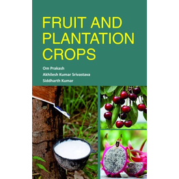 NIPA Fruit and Plantation Crops (Hardback, Om Prakash, A K Srivastava, Siddharth Kumar)