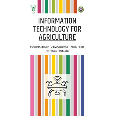 NIPA Information Technology For Agriculture (Hardback, Prashant S. Bodake, Srinivasan Iyengar & Atul G.Mohod; Compiled by C.R.Chavan & Bechoo Lal)