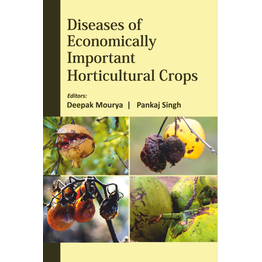 PMW (PUBLISH MY WORK) Diseases of Economically Important Horticultural Crops (Hardback, Deepak Mourya & Pankaj Singh)