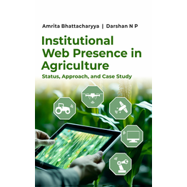 PMW (PUBLISH MY WORK) Institutional Web Presence in Agriculture (Hardback, Amrita Bhattacharyya & Darshan N. P.)