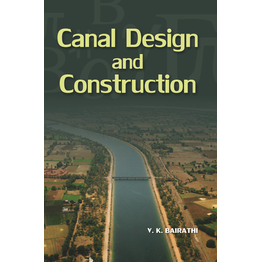 NIPA Canal Design and Construction (Hardback, V. K. Bairathi)