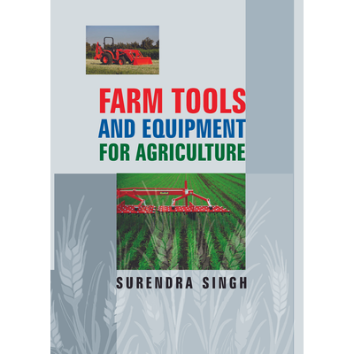 NIPA Farm Tools and Equipments for Agriculture (Hardback, Surendra Singh)