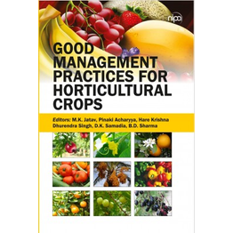 NIPA Good Management Practices for Horticultural Crops (Hardback, M.K. Jatav, Pinaki Acharyya, Hare Krishna, Dhurendra Singh, D.K. Samadia & B.D. Sharma)