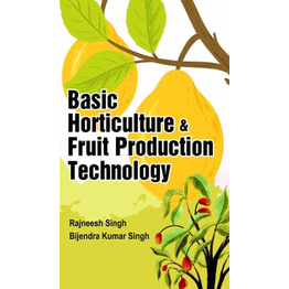 NIPA Basic Horticulture and Fruit Production Technology (Hardback, Rajaneesh Singh, Bijendra Kumar Singh)