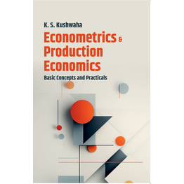 NIPA Econometrics and Production Economics: Basic Concepts and Practicals (Hardback, K. S. Kushwaha)