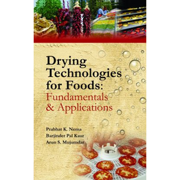 NIPA Drying Technologies for Foods: Fundamentals & Applications: Part I (Hardback, Prabhat Nema, Barjindar Pal Kaur & Arun S Majumdar)