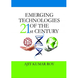 NIPA Emerging Technologies of The 21st Century (Hardback, Ajit Kumar Roy)