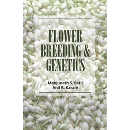 NIPA Flower Breeding and Genetics (Completes in 2 Parts) (Hardback, Manjunath S.Patil & Anil R. Karale)