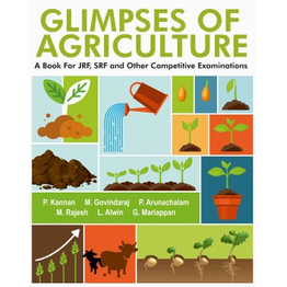 NIPA Glimpses of Agriculture (Paperback, P. Kannan, M. Govindaraj, M. Rajesh, L. Alwin & G. Mariappan)