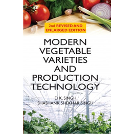 NIPA Modern Vegetable Varieties and Production Technology: 2nd Revised and Enlarged Edition (Hardback, D.K. Singh & Shashank Shekhar Singh)