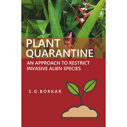 NIPA Plant Quarantine: An Approach To Restrict Invasive Alien Species (Hardback, Suresh G. Borkar)