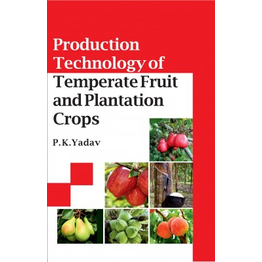 NIPA Production Technology of Temperate Fruit and Plantation Crops (Hardback, P.K. Yadav)