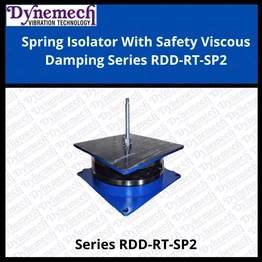 DYNEMECH Spring Isolator With Safety Visocus Damping Series RDD-RT-SP2