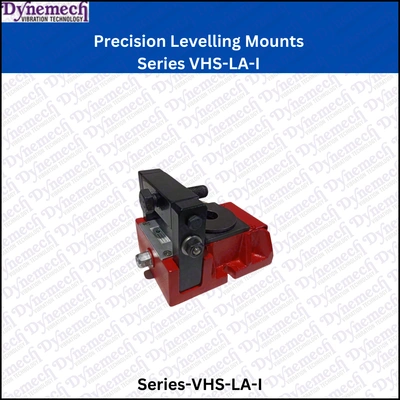 Dynemech Precision Levelling Mounts Series VHS-LA-I