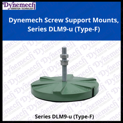 Dynemech Screw Support Mounts, Series DLM9-u (Type-F)