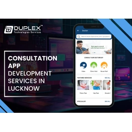 Duplex Technologies Consultation App Development Service in Lucknow