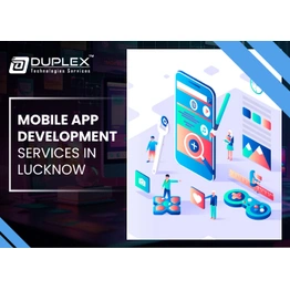 Duplex Technologies Mobile App Development Service in Lucknow