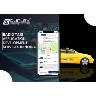 Duplex Technologies Radio Taxi Application Development Service in Noida