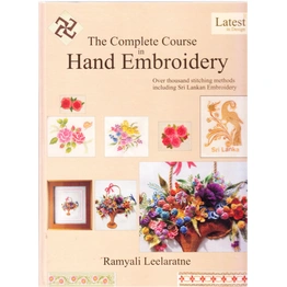 The Complete Course in Hand Embroidery